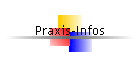 Praxis-Infos
